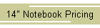 14" Notebook Pricing