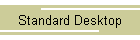 Standard Desktop